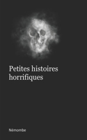 Petites histoires horrifiques