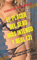 El Placer del Sexo Más Intenso Y Real (3)