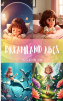 Dreamland ABCs