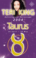 Teri King Astrological Horoscope 2004: Taurus (Teri King's Astrological Horoscope for 2004)