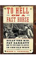 To Hell on a Fast Horse LP