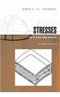 Stresses in Plates and Shells