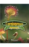 Harcourt Science: Above-Level Reader Carnivorous Plants