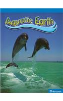 Science Leveled Readers: On-Level Reader Grade 6 Aquatic Earth