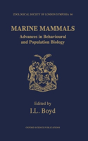 Marine Mammals: Advances in Behavioural and Population Biology