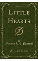 Little Hearts (Classic Reprint)