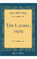The Laurel, 1929 (Classic Reprint)