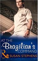 At the Brazilian's Command: (Hot Brazilian Nights!)