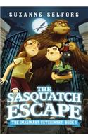 The Sasquatch Escape: (1 Imaginary Veterinary)