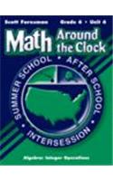 Scott Foresman Math 2003 Summer School Workbook Package Grade 6 Unit 6 Algebra: Integer Operations