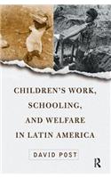 Children's Work, Schooling, And Welfare In Latin America