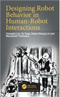 Designing Robot Behavior in Human-Robot Interactions