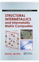Structural Intermetallics and Intermetallic Matrix Composites