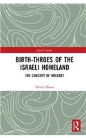 Birth-Throes of the Israeli Homeland