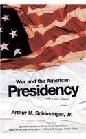 War and the American Presidency