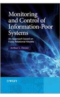 Monitoring and Control of Information-Poor Systems: An Approach Based on Fuzzy Relational Models