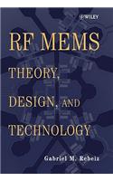 RF Mems: Theory, Design, and Technology