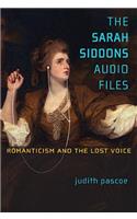 The Sarah Siddons Audio Files
