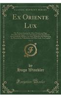 Ex Oriente Lux, Vol. 1