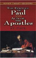 The Epistles of Paul and Acts of the Apostles