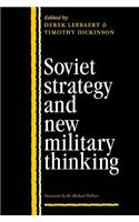 Soviet Strategy and the New Military Thinking