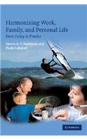Harmonizing Work, Family, and Personal Life