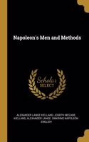 Napoleon's Men and Methods