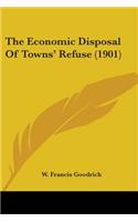 Economic Disposal Of Towns' Refuse (1901)