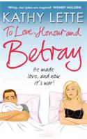 To Love, Honour and Betray