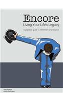 Encore Living Your Life's Legacy