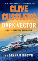Clive Cussler's Dark Vector: (19 The NUMA Files)