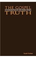 Gospel Truth