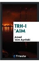 Trh-i 'Aim