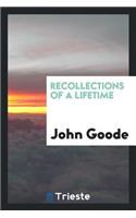 Recollections of a Lifetime