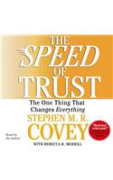 Speed of Trust: The One Thing That Changes Everything