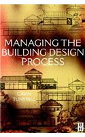 Managing the Building Design Process