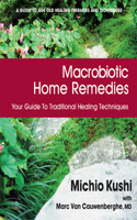 Macrobiotic Home Remedies