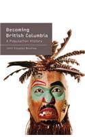 Becoming British Columbia