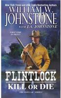 Flintlock Kill Or Die