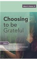 Choosing To Be Grateful