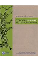 Teacher Graduate Production in South Africa