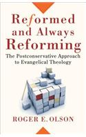 Reformed and Always Reforming