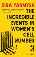 Incredible Events in Women's Cell Number 3