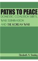 Paths to Peace: Domestic Coalition Shifts, War Termination and the Korean War