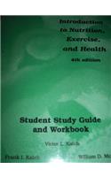 Introduction to Nutrition, Exercise and Health: Study Guide and Workbook
