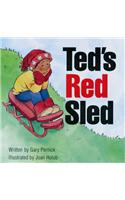 Ready Readers, Stage 1, Book 40, Ted's Red Sled, Big Book