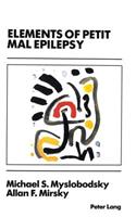 Elements of Petit Mal Epilepsy