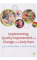 Implementing Quality Improvement & Change in the Early Years