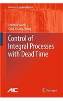 Control of Integral Processes with Dead Time