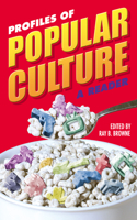 Profiles of Popular Culture